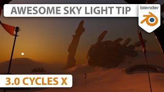New Sky Light Tip in Blender 3.0 Cycles X