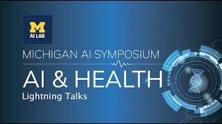 Michigan AI 2020 Symposium  Lightning Talks