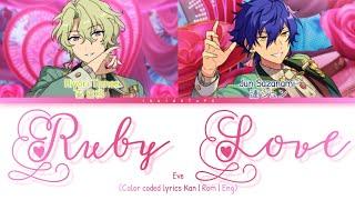 「 ES 」Ruby Love - Eve KANROMENG