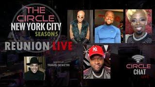 The CIRCLE NYC Season 5 Reunion Special LIVE  Hosted by Travis Demetri