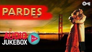 Pardes Jukebox - Full Album Songs  Shahrukh Khan Mahima Nadeem Shravan