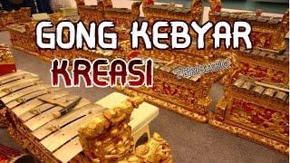 GONG KEBYAR  KREASI  KREASI PILIHAN TERBARU