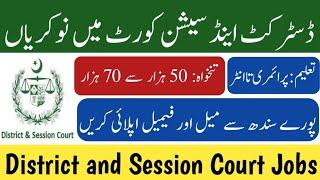 District and Session Court Jobs 2024 – New Jobs 2024 in Pakistan – Today Govt Jobs in Pakistan