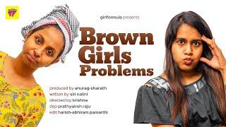 Brown Girls Problems  Girl Formula  Chai Bisket