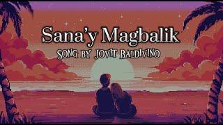 Sana’y Magbalik  with Lyrics   Song by Jovit Baldivino