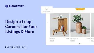 Introducing Elementor 3.11 New Loop Carousel for Your Listings & More