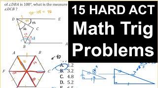 15 ACT Math Trigonometry and Geometry Problems that Get Harder and Harder