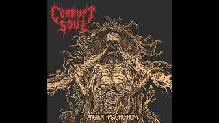 Corrupt Soul - Ancient Psychophony Full Compilation - 2022