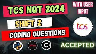 26th April Shift 2- Coding Questions & Solutions  INPUT FORMAT  TCS NQT 2024  #python #cpp #java
