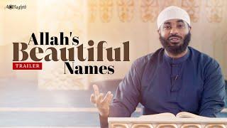 Allahs Beautiful Names  Official Trailer Ramadan 2024