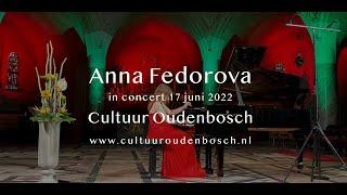 Anna Fedorova - Pictures at an Exhibition - Modest Mussorgsky LIVE concert at Chapel Bovendonk