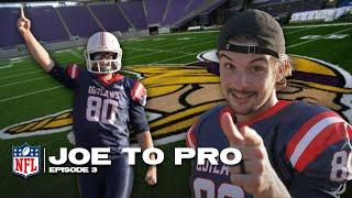 NFL Scouts are Gonna LOVE This  Joe to Pro Ep. 3