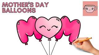 How To Draw Mothers Day - Mom Heart Balloons  Cute Kawaii  Easy Step By Step Drawing Tutorial
