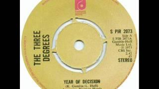 The Three Degrees - Year of Decisión 1973 PIR