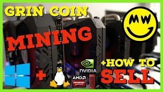 Ultimate GRIN COIN Mining Guide + How To Buy & Sell Grin Coin  Nvidia  AMD  Windows  Linux