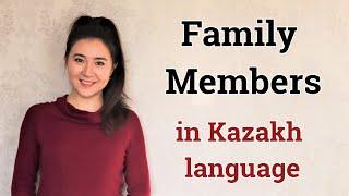 Family Members in Kazakh language