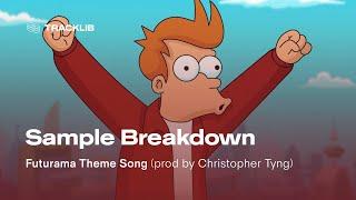 Sample Breakdown Futurama Theme Song