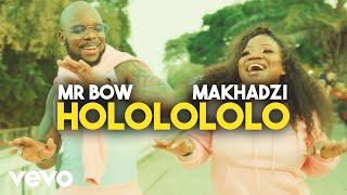 Mr. Bow - Hololololo Official Music Video ft. Makhadzi