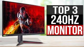 TOP 3 Best 240Hz Monitors 2024