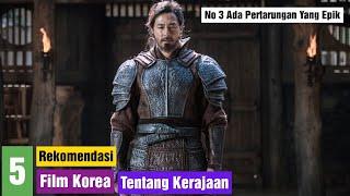 Rekomendasi 5 Film Korea Tentang Kerajaan