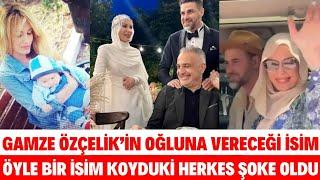 GAMZE ÖZÇELİKİN OĞLUNA VERECEĞİ İSİM HERKESİ ŞOKE ETTİ REŞAT STRİK ÇOK SEVİNDİ SİBELCAN SEVİNDİ