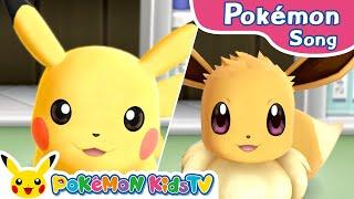 I Love Pikachu and Eevee  Pokémon Song  Original Kids Song  Pokémon Kids TV