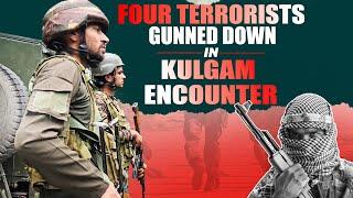 Four terrorists gunned down two soldiers killed in action in separate operations in Kulgam