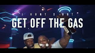 J Hunt x DDT - Get Off The Gas Exclusive By @WYLATMusic