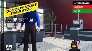  First Play - Grocery Store Simulator - Build & Manage Your Store   Part 03