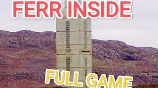 Ferr Inside - Full game