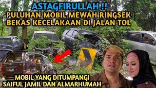 ASTAGFIRULLAH  PULUHAN BANGKAI MOBIL MEWAH BEKAS KECELAKAAN DI JALAN TOL 