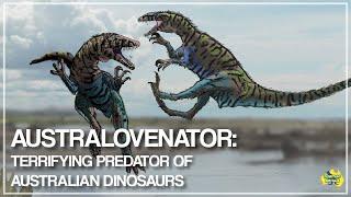 Australovenator The TERRIFYING Australian Megaraptor