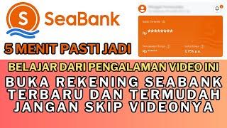 Cara Mudah Buka Rekening Seabank