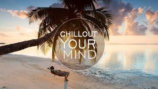 On The Beach  Stress-Free Relaxation Lounge Music  Chillout Your Mind