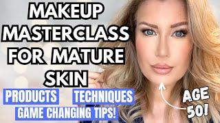 MAKEUP FOR MATURING SKIN OVER 40  Step By Step Masterclass For All Skill Levels