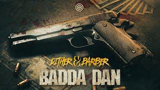 Dither & Barber - Badda Dan