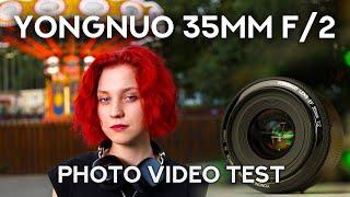 Yongnuo 35mm f2  Photo video test