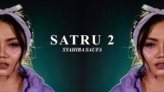 Syahiba Saufa - SATRU 2 Official Music Video