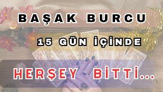 BAŞAK Burcu - 15 GÜN İÇİNDE   #başakburcu #haftalıktarotyorumu