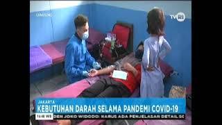 KEBUTUHAN DARAH SELAMA PANDEMI COVID 19