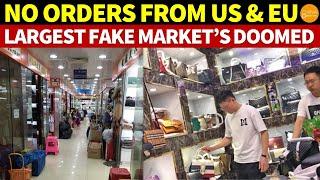 No Orders From US & EU World’s Largest Counterfeit Market Is Doomed  Yiwu  Temu