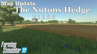 Map Update  The Nutons Hedge  V.1.1.0.0  Farming Simulator 22