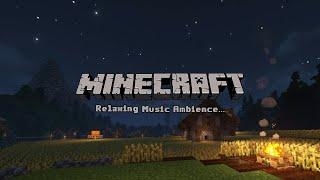 Calming and Relaxing w minecraft music ambience for Soothe your soul