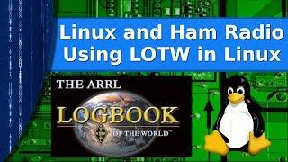 Ham Radio - Using TQSL and LOTW in linux