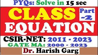 PYQs on Class Equation of Group  Conjugate Classes  CSIR NET 2011 to 2023  Fully Short Cut Tricks