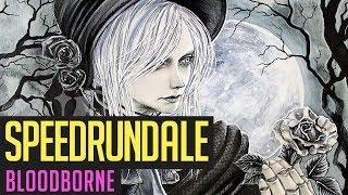 Bloodborne All Bosses  All DLC Speedrun in 12134 von cbRoFL  Speedrundale