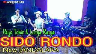 SIDO RONDO  Pijo Tohir & Listya Rasya  NEW JANDALARA