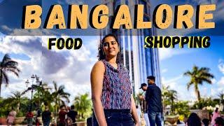 BANGALORE Vlog  Where to go on Weekend  Shopping and Places to visit in Bengaluru