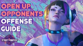 How To OPEN UP Opponents In SF6 Offense GuideTutorial