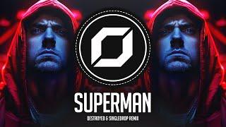 PSY-PROG ◉ Eminem - Superman Destroyed & SingleDrop Remix ft. Dina